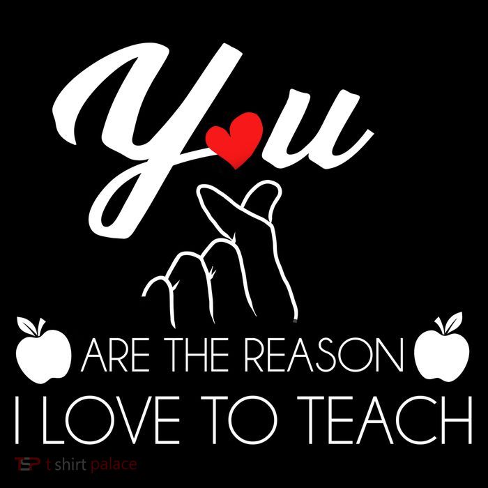 You Are The Reason I Love To Teach Premium T-Shirt