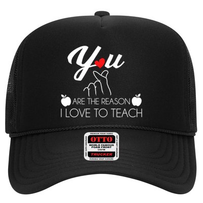 You Are The Reason I Love To Teach Trucker Hat