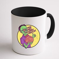 You Are What You Eat Zombie Nerd Brains Mug