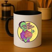 You Are What You Eat Zombie Nerd Brains Mug