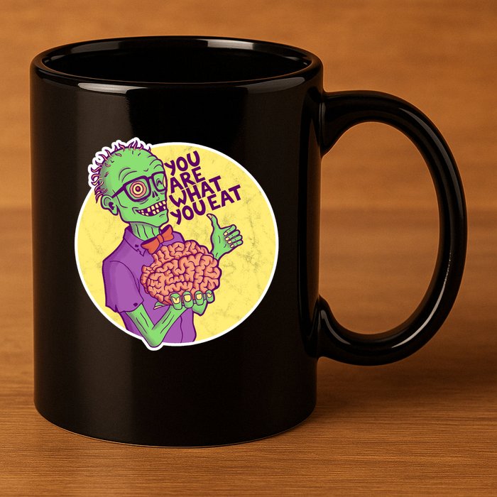 You Are What You Eat Zombie Nerd Brains 11oz C Handle Ceramic Mug
