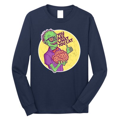 You Are What You Eat Zombie Nerd Brains Long Sleeve Shirt