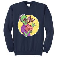 You Are What You Eat Zombie Nerd Brains Sweatshirt
