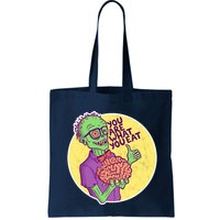 You Are What You Eat Zombie Nerd Brains Bag
