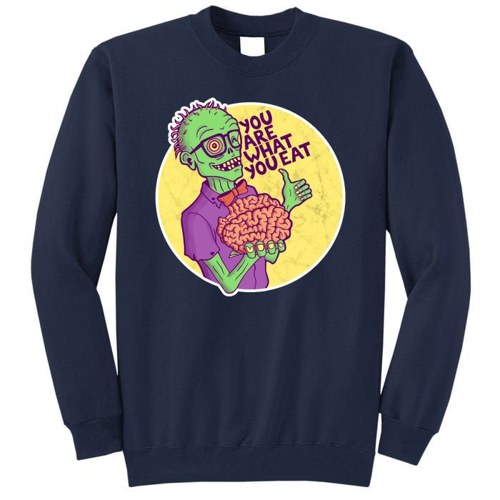 You Are What You Eat Zombie Nerd Brains Tall Sweatshirt