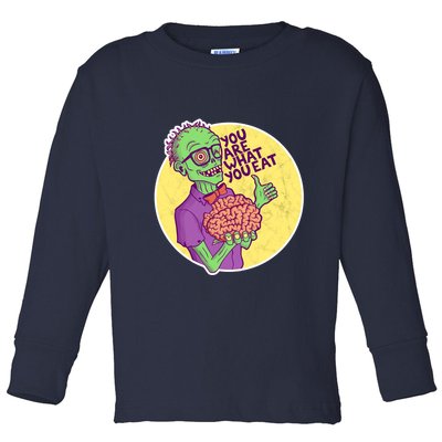 You Are What You Eat Zombie Nerd Brains Toddler Long Sleeve Shirt