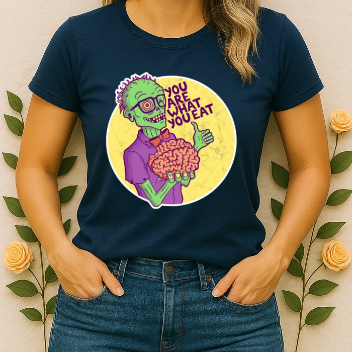 You Are What You Eat Zombie Nerd Brains Womens T-Shirt
