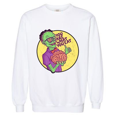 You Are What You Eat Zombie Nerd Brains Garment-Dyed Sweatshirt