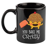 You Bake Me Crazy 11oz C Handle Ceramic Mug