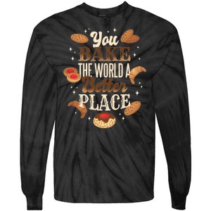 You Bake The World A Better Place Tie-Dye Long Sleeve Shirt