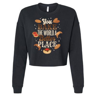 You Bake The World A Better Place Cropped Pullover Crew