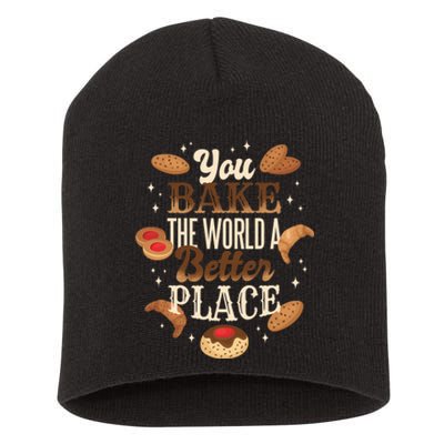 You Bake The World A Better Place Short Acrylic Beanie