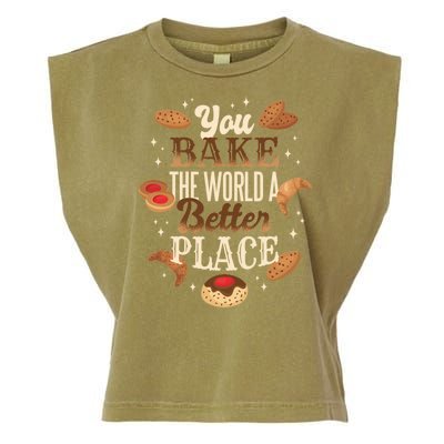 You Bake The World A Better Place Garment-Dyed Women's Muscle Tee