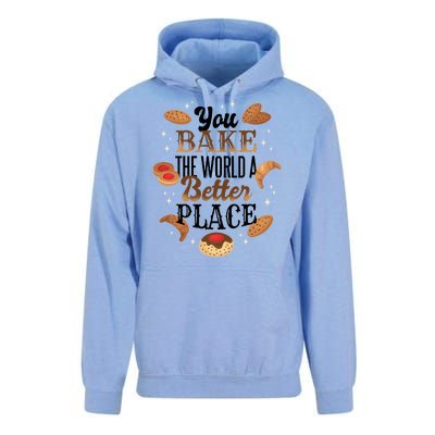 You Bake The World A Better Place Unisex Surf Hoodie