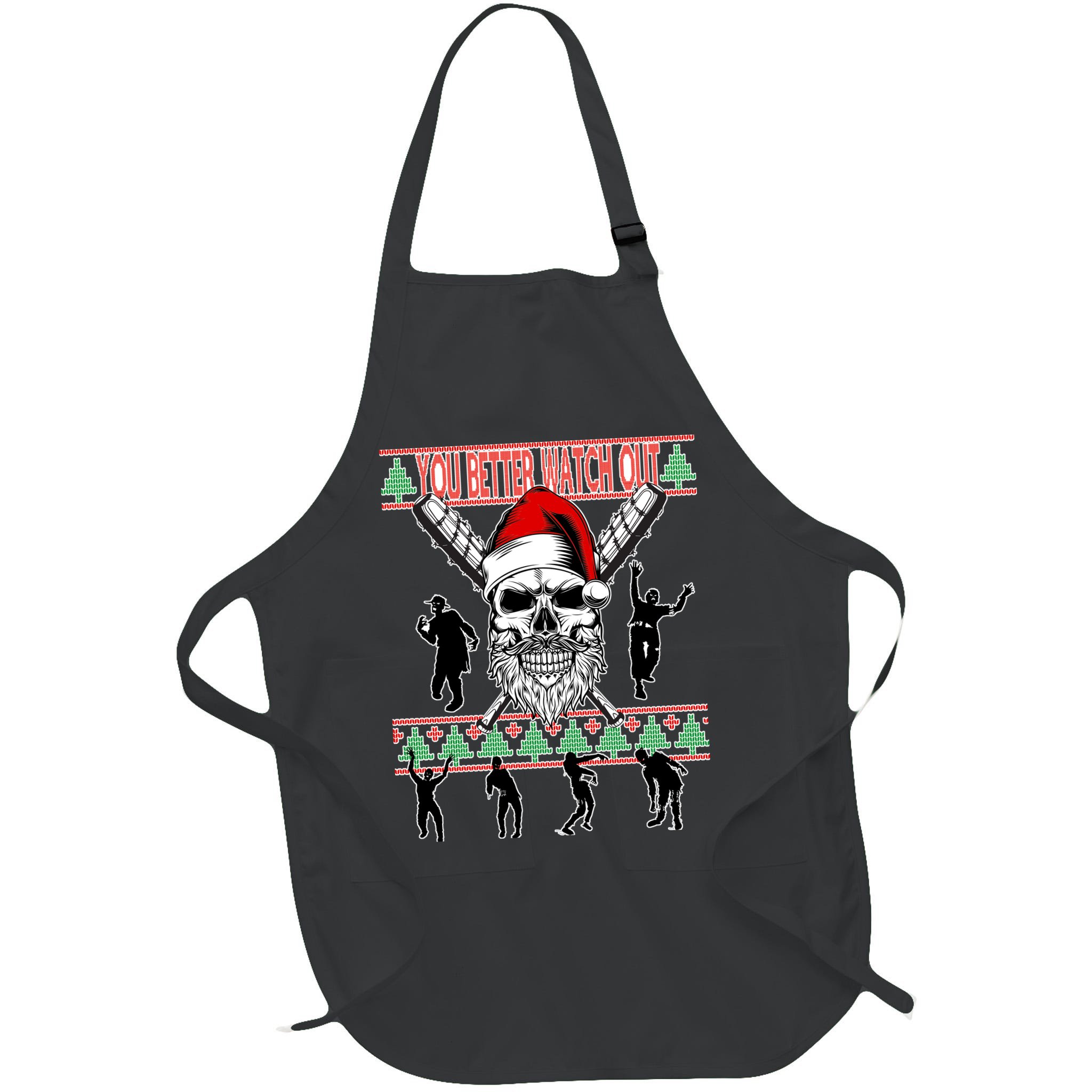 You Better Watch Out Zombie Santa Ugly Christmas Apron