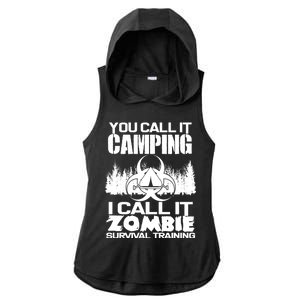 You Call It Camping I Call it Zombie Survival Training Ladies PosiCharge Tri-Blend Wicking Draft Hoodie Tank