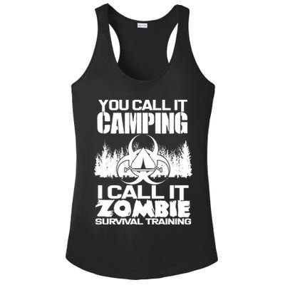 You Call It Camping I Call it Zombie Survival Training Ladies PosiCharge Competitor Racerback Tank