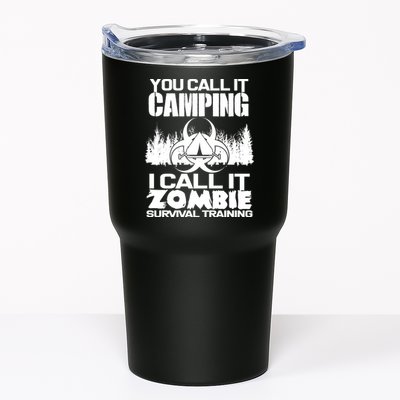 You Call It Camping I Call it Zombie Survival Training Tumbler