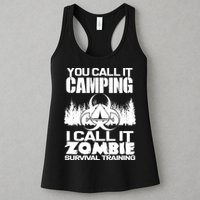 You Call It Camping I Call it Zombie Survival Training Womens Tank Top