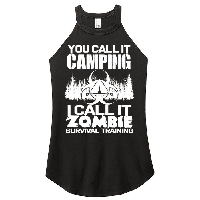 You Call It Camping I Call it Zombie Survival Training Women's Perfect Tri Rocker Tank