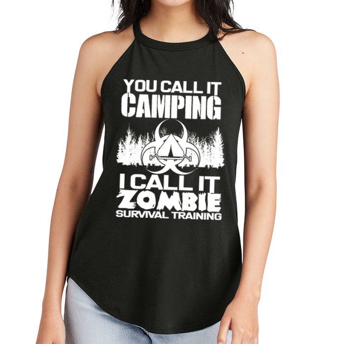 You Call It Camping I Call it Zombie Survival Training Women's Perfect Tri Rocker Tank