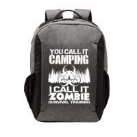 You Call It Camping I Call it Zombie Survival Training Vector Backpack