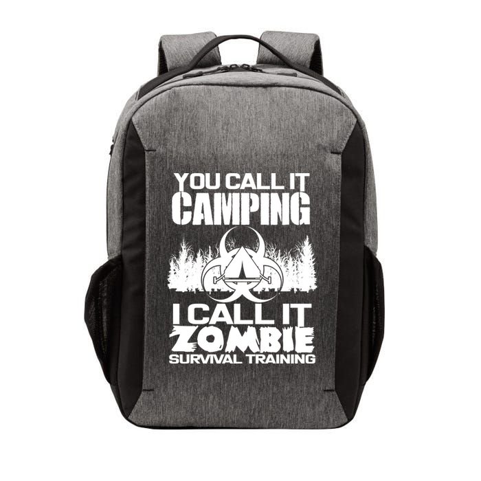 You Call It Camping I Call it Zombie Survival Training Vector Backpack