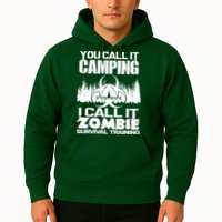 You Call It Camping I Call it Zombie Survival Training Hoodie
