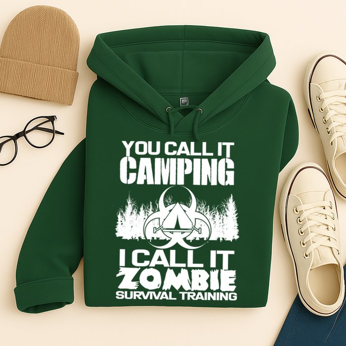 You Call It Camping I Call it Zombie Survival Training Hoodie