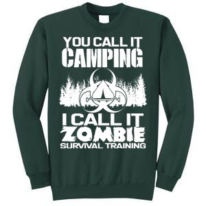 You Call It Camping I Call it Zombie Survival Training Sweatshirt