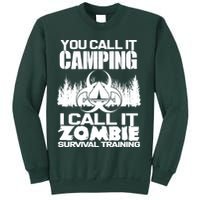 You Call It Camping I Call it Zombie Survival Training Sweatshirt