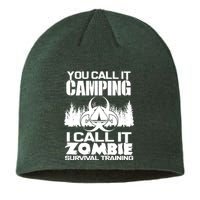 You Call It Camping I Call it Zombie Survival Training Sustainable Beanie