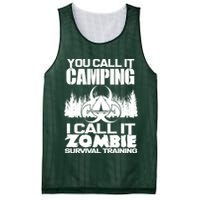 You Call It Camping I Call it Zombie Survival Training Mesh Reversible Basketball Jersey Tank