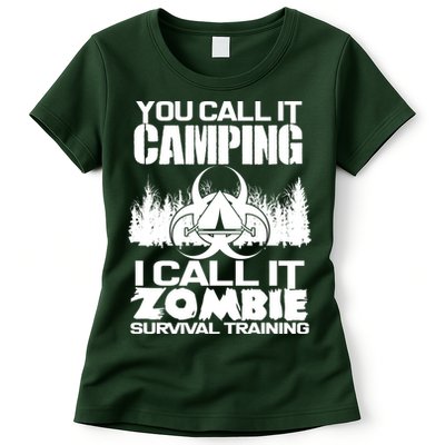 You Call It Camping I Call it Zombie Survival Training Womens T-Shirt