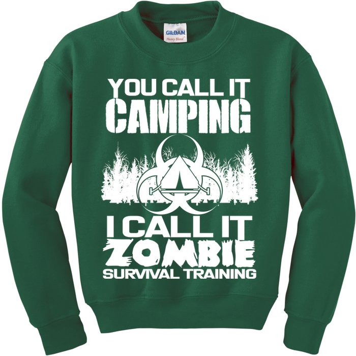 You Call It Camping I Call it Zombie Survival Training Kids Sweatshirt