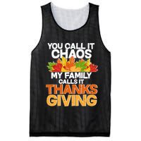 You Call It Chaos My Family Calls It Funny Thanksgiving Mesh Reversible Basketball Jersey Tank