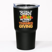 You Call It Chaos My Family Calls It Funny Thanksgiving Tumbler