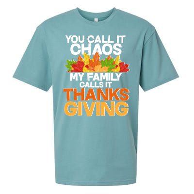 You Call It Chaos My Family Calls It Funny Thanksgiving Sueded Cloud Jersey T-Shirt