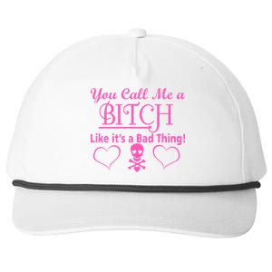 You Call Me A Like It's A Bad Thing Snapback Five-Panel Rope Hat