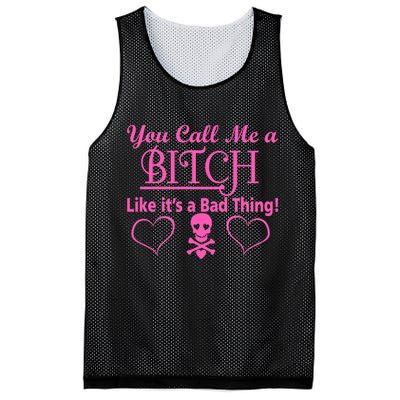 You Call Me A Like It's A Bad Thing Mesh Reversible Basketball Jersey Tank