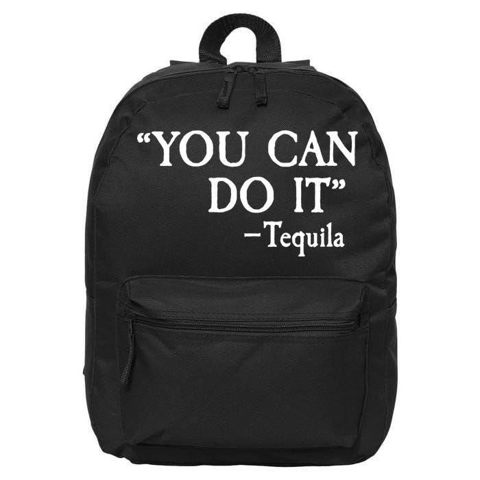 You Can Do It - Tequila Funny Cinco De Mayo 16 in Basic Backpack