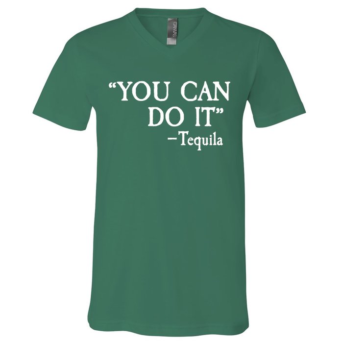 You Can Do It - Tequila Funny Cinco De Mayo V-Neck T-Shirt