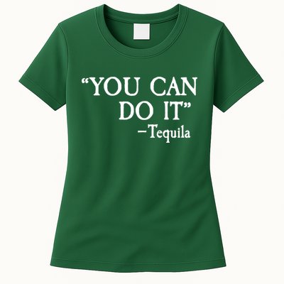 You Can Do It - Tequila Funny Cinco De Mayo Womens T-Shirt
