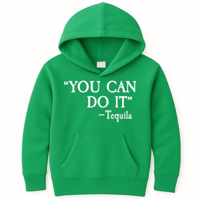You Can Do It - Tequila Funny Cinco De Mayo Kids Hoodie