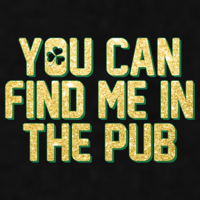 You Can Find Me In The Pub St. Patrick's Day Ladies PosiCharge Tri-Blend Wicking Tank