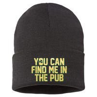 You Can Find Me In The Pub St. Patrick's Day Sustainable Knit Beanie