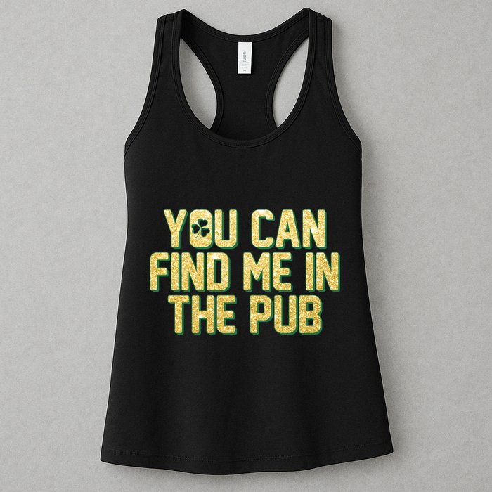 You Can Find Me In The Pub St. Patrick's Day Womens Tank Top