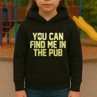You Can Find Me In The Pub St. Patrick's Day Kids Hoodie