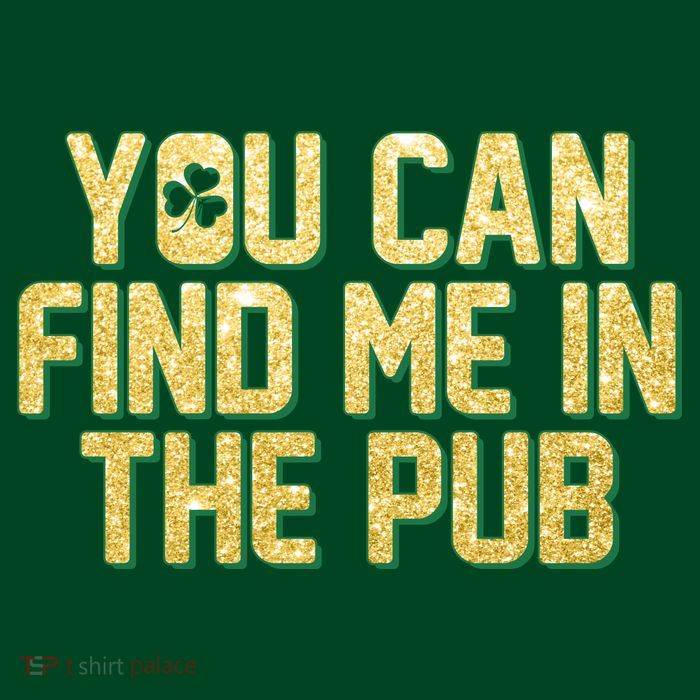 You Can Find Me In The Pub St. Patrick's Day Magnet