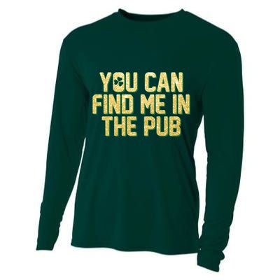You Can Find Me In The Pub St. Patrick's Day Cooling Performance Long Sleeve Crew